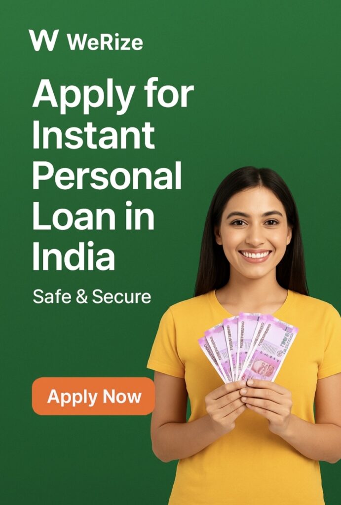 Instant Personal Loan in India with WeRize